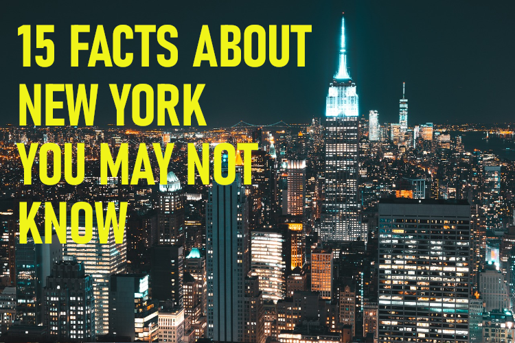 15 facts about New York you may not know